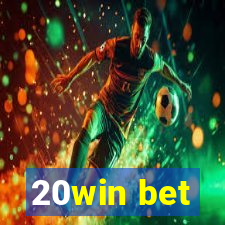 20win bet